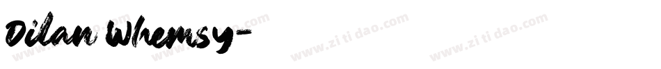 Dilan Whemsy字体转换
